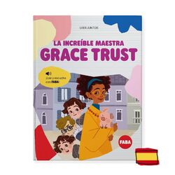 BKE10001 La increíble maestra Grace Trust. Lee y escucha con FABA Tapa. JUGUETES PARA BEBE - INSTRUMENTOS MUSICALES ACCESORIOS
